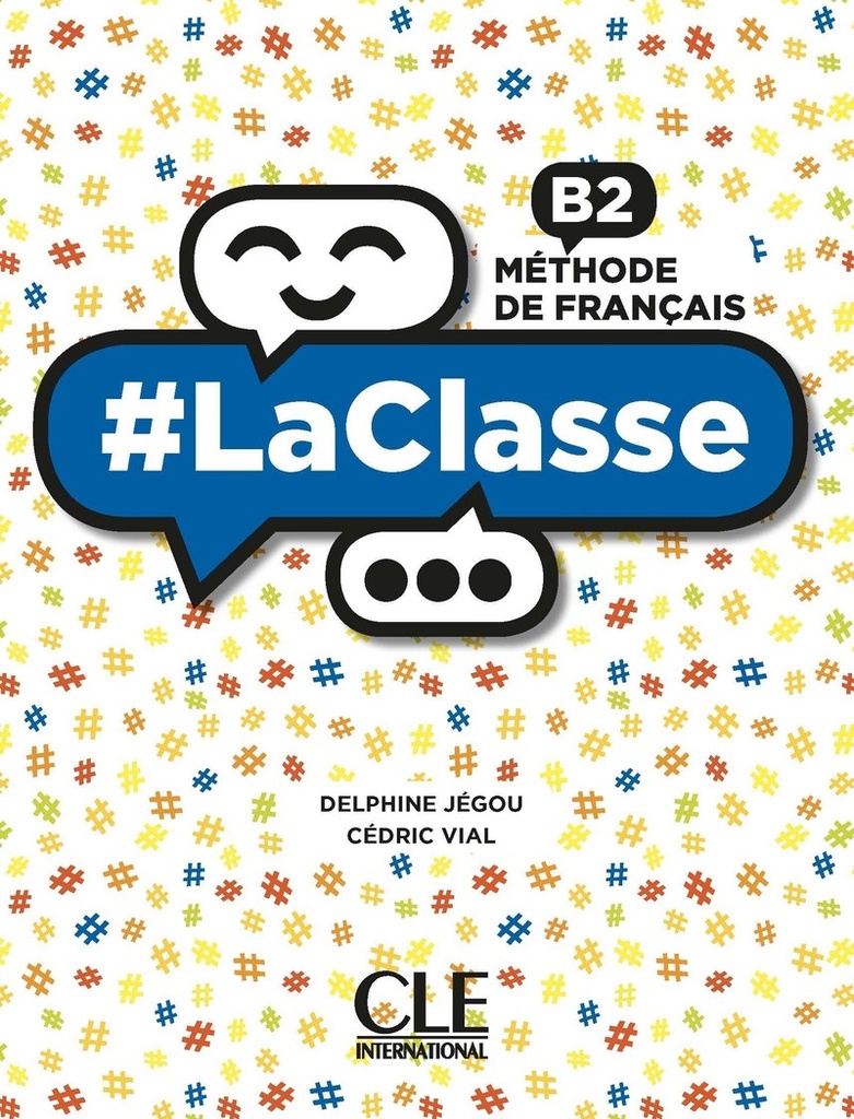 La Classe - Niveau B2 - Livre de l'eleve + Audio