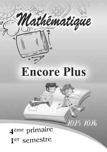 Encore Plus [Guide de réponse] - Math - 4e - 1s.