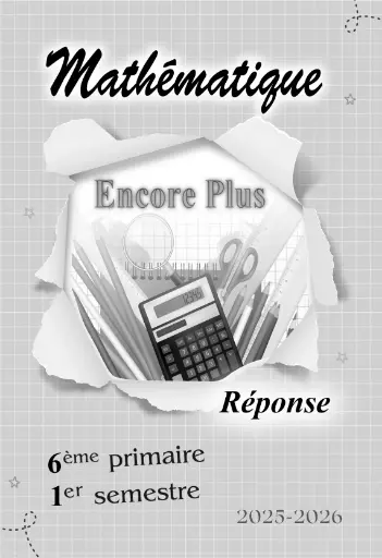 Encore Plus [Guide de réponse] - Math - 6e - 1s.