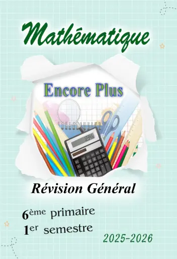Encore Plus  {Revision} - Math - 6e - 1s.
